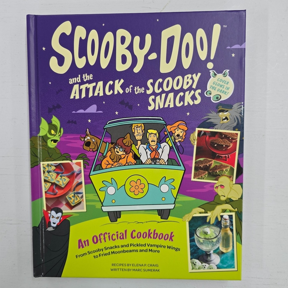 Scooby-Doo! and the Attack of the Scooby Snacks [An Official Cookbook]